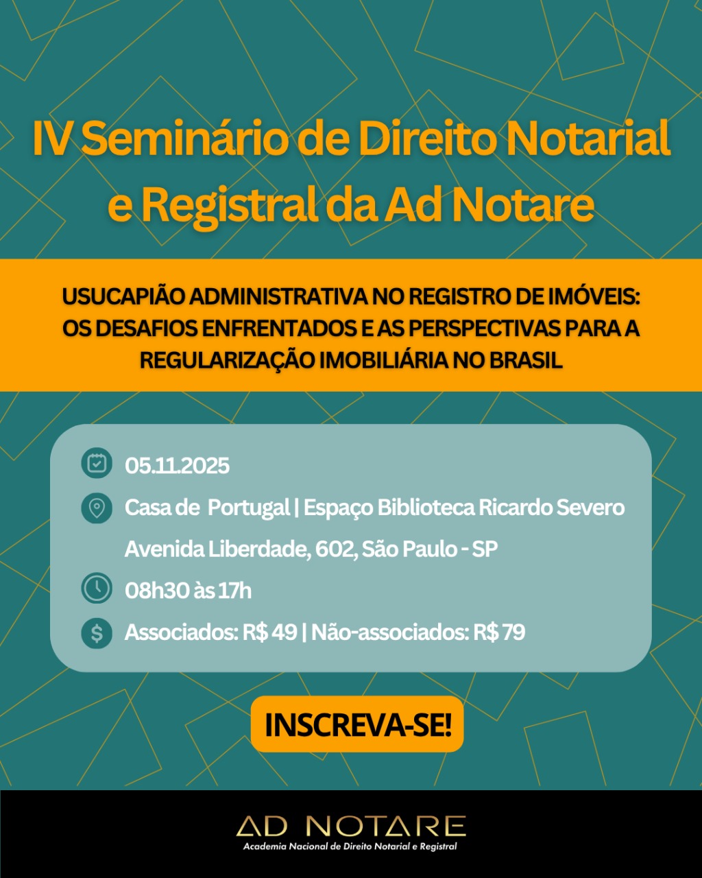 IV SEMINRIO DE DIREITO NOTARIAL E REGISTRAL DA AD NOTARE