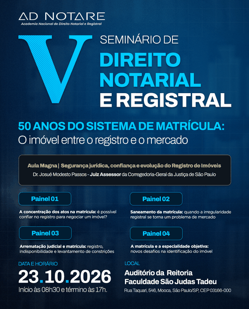 V Semin�rio de Direito Notarial e Registral - 50 anos do sistema de matr�cula
